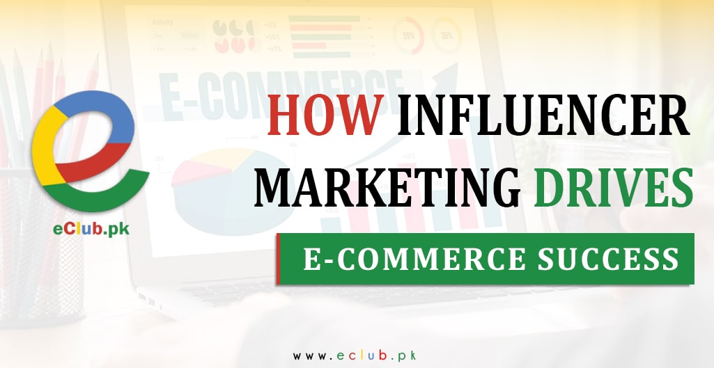 Read more about the article How Influencer Marketing Drives E-commerce Success